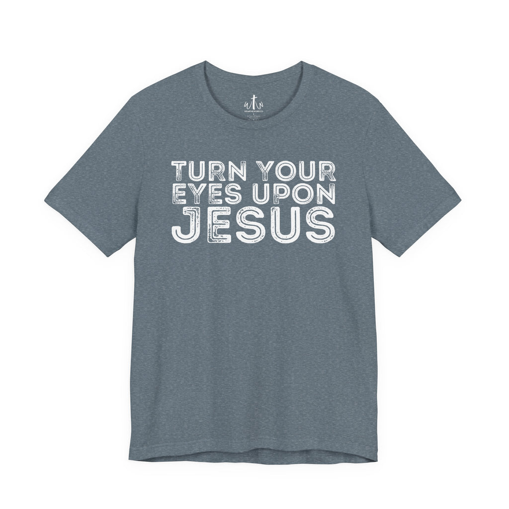 "Turn Your Eyes Upon Jesus"