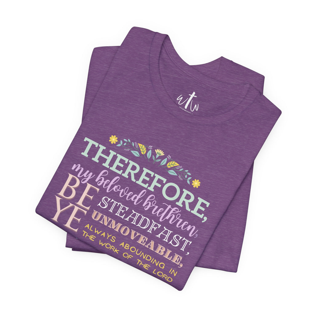 "Be Ye Steadfast"