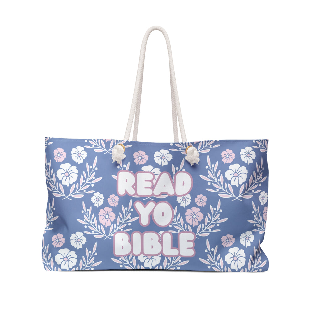 Weekender Bag — "Read Yo Bible" Floral Travel Tote