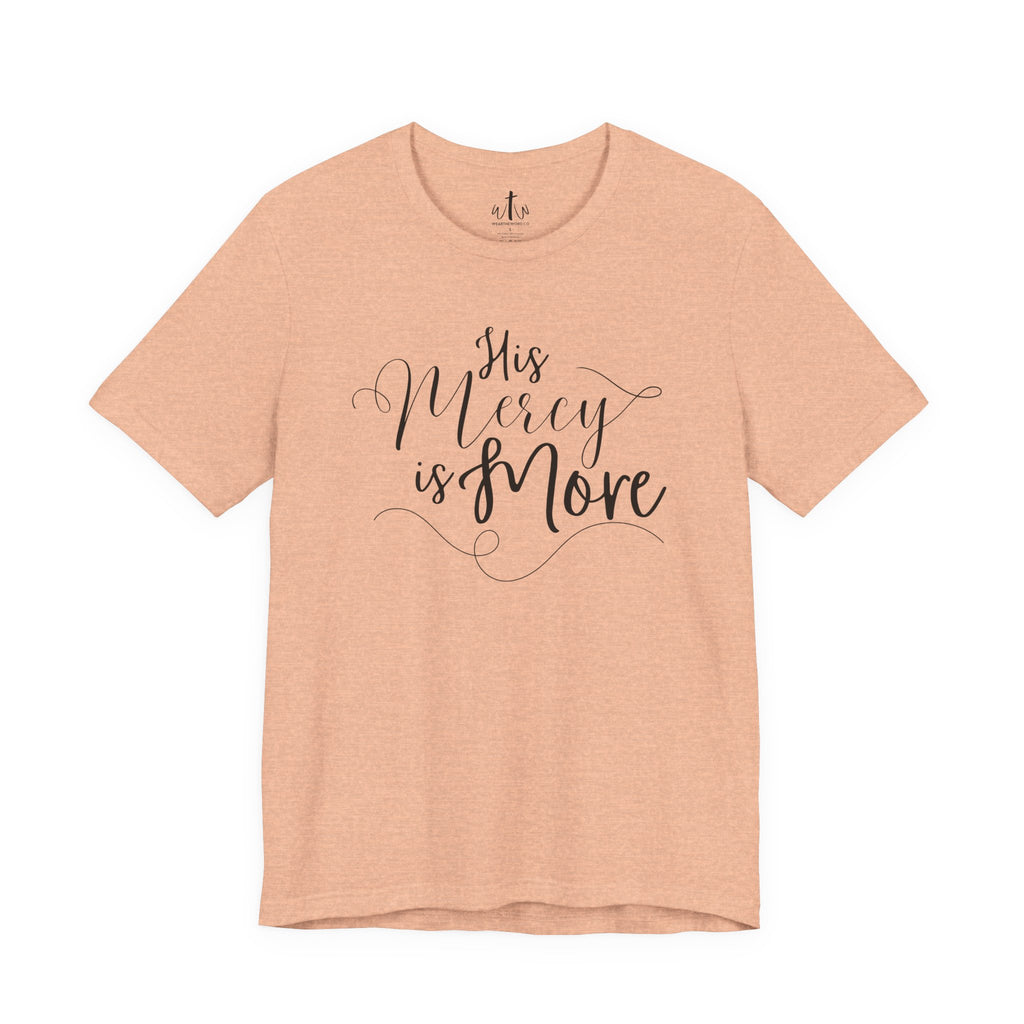 "His Mercy is More"